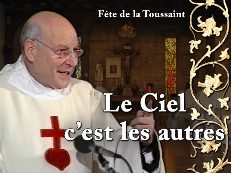 Sermon :  Le Ciel c’est les autres.