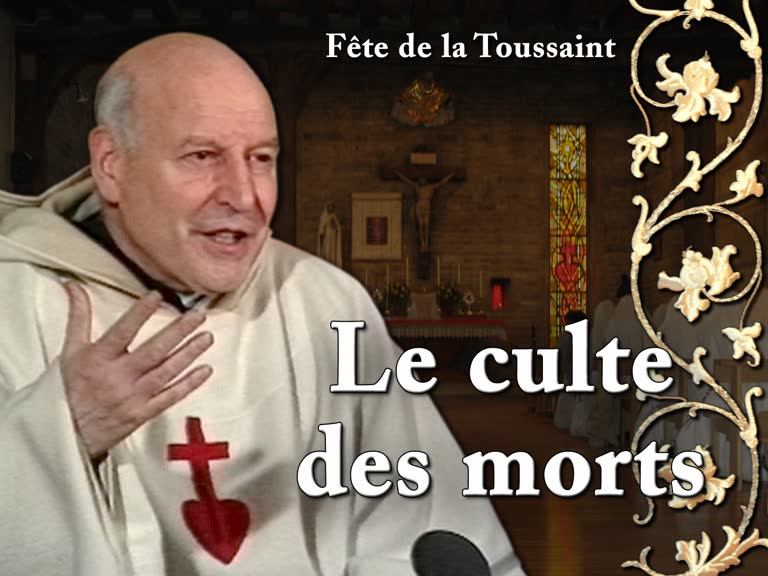 Sermon des vêpres : Le culte des morts.