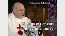Sermon : Si nous est encore donnée une année…
