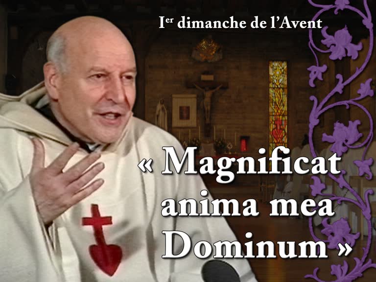 Sermon des vêpres : « Magnificat anima mea Dominum ».