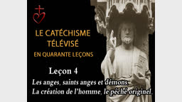 Leçon 4 : Anges et démons – Adam et Ève (21 octobre).