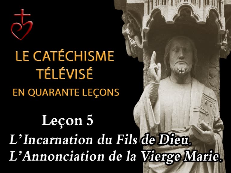 Leçon 5 : L’Incarnation (28 octobre).