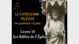 Leçon 10 : L’Église – II (2 décembre).