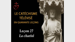 Leçon 27 : La charité (2 avril).