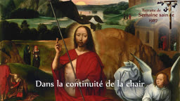 Dans la continuité de la chair.
