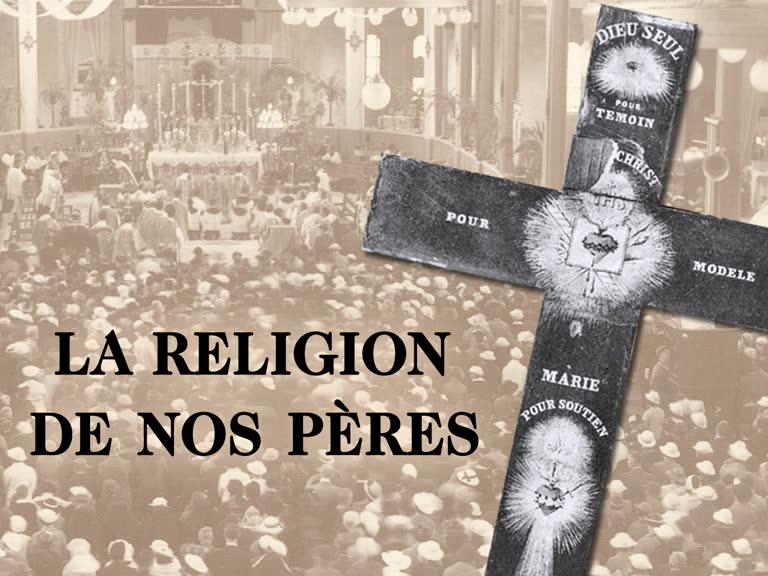La religion de nos pères