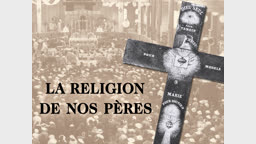 La religion de nos pères