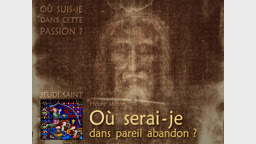 Heure sainte : Où serai-je dans pareil abandon ?