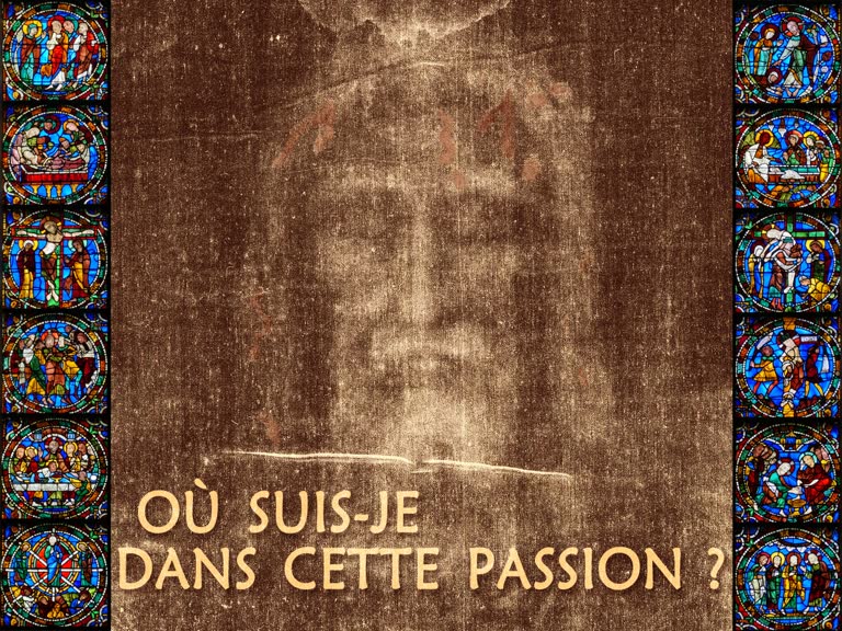 Où suis-je dans cette Passion ?