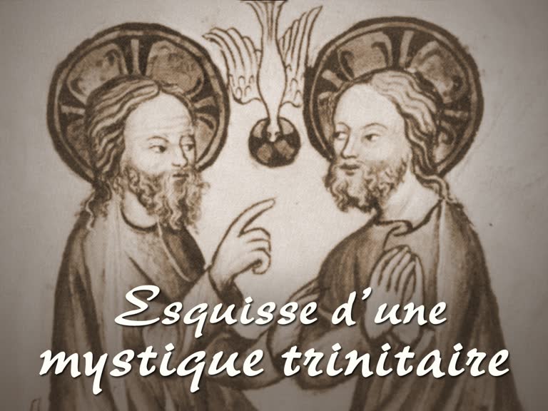 Esquisse d’une mystique trinitaire
