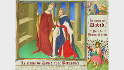 Le crime de David avec Bethsabée.