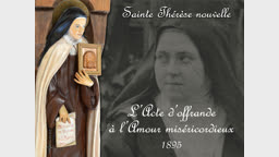 L’Acte d’offrande à l’Amour miséricordieux (1895).
