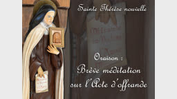 Oraison : Brève méditation sur l’Acte d’offrande…