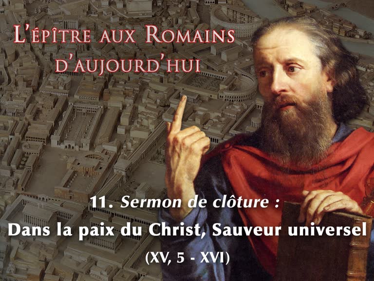 Sermon de clôture : Dans la paix du Christ, Sauveur universel.
