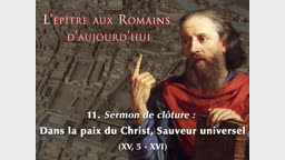 Sermon de clôture : Dans la paix du Christ, Sauveur universel.