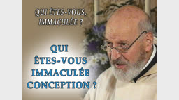 Qui êtes-vous, Immaculée Conception ?