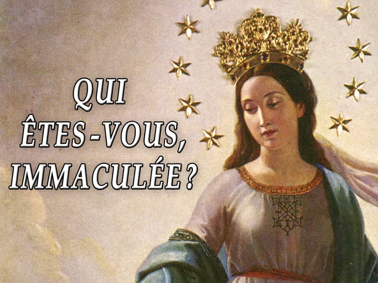 Qui êtes-vous, Immaculée ?
