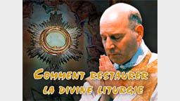 Comment restaurer la divine liturgie