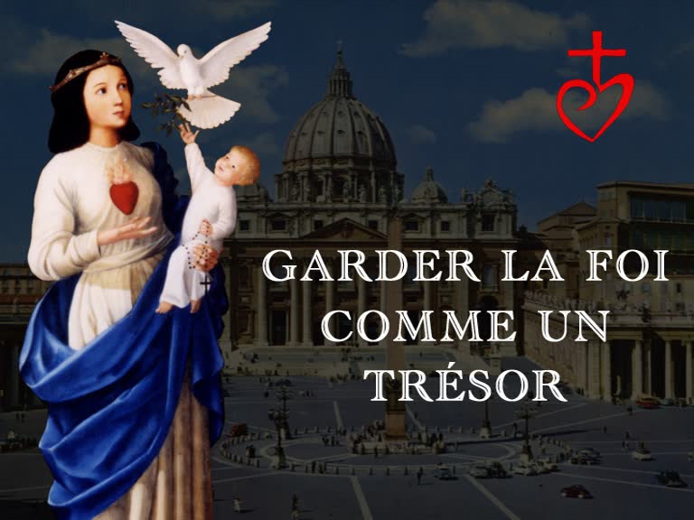 Garder la foi comme un trésor