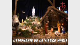 L’Épiphanie de la Vierge Marie