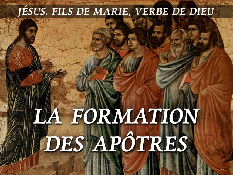 La formation des Apôtres.