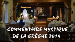 Commentaire mystique de la crèche 2019