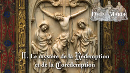 Le mystère de la Rédemption et de la Corédemption.