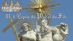 L’Esprit du Père et du Fils.