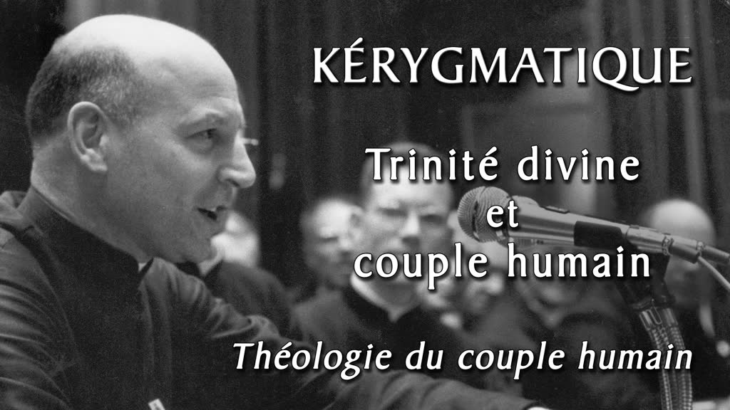 Théologie du couple humain.