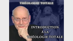 Introduction à la théologie totale