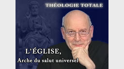 L’Église, arche du salut universel