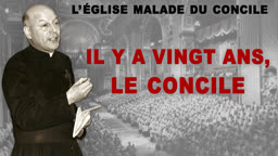 Il y a vingt ans, le Concile